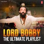 Lord Bobby : The Ultimate Playlist - Amitabh Bhattacharya Song Download